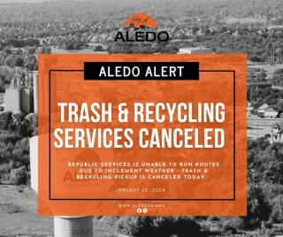 Aledo Alert - Trash & Recycling Services Canceled - January 15, 2024