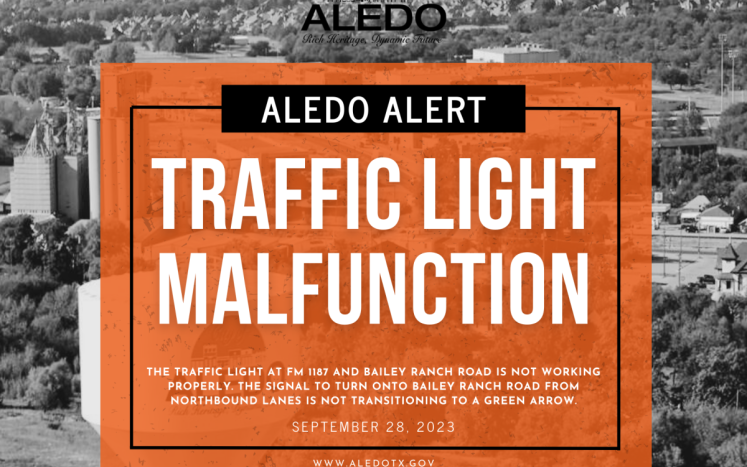 Aledo Alert - Traffic Light at FM 1187 & Bailey Ranch Road (9/28/2023)